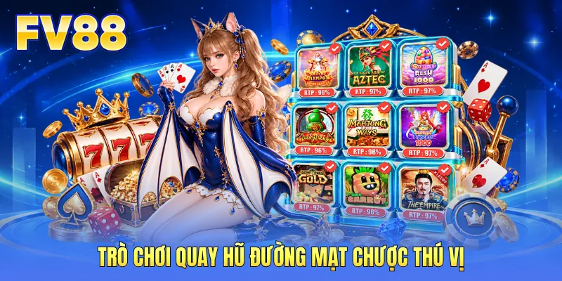 Trò chơi quay hũ đường mạt chược thú vị Trò chơi quay hũ đường mạt chược thú vị